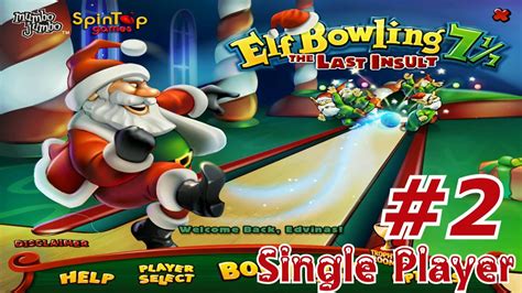 The final attack to Windows is Elf Bowling 7 1 7